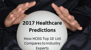 2017 Healthcare Predictions HCEG