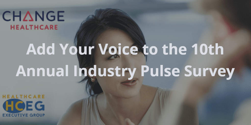 Announcing the 10th Annual Industry Pulse Survey of Healthcare Leaders