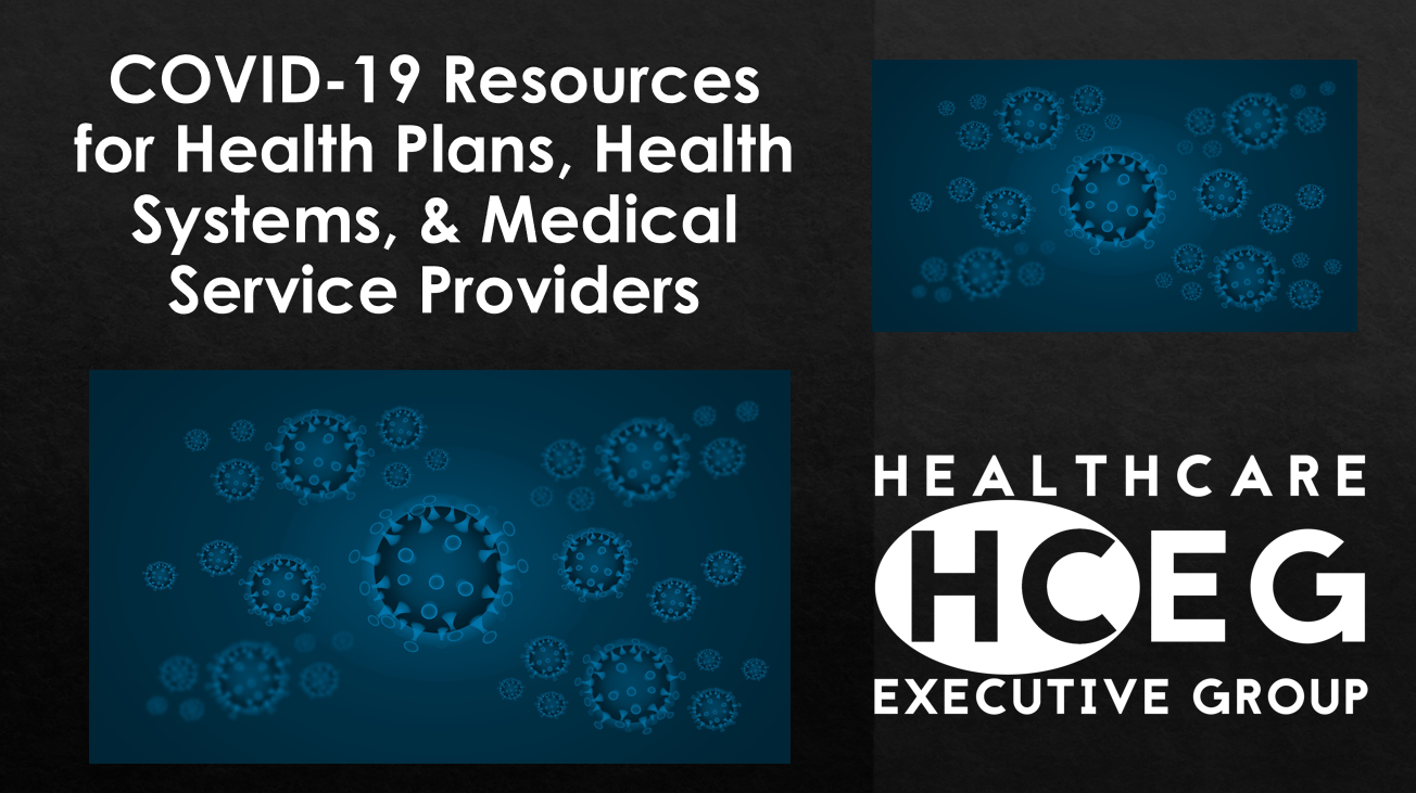 COVID-19 Resources for Health Plans, Health Systems, & Medical Service Providers