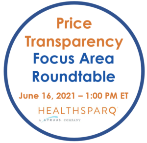 Healthcare Price Transparency Focus Area Roundtable