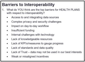 HCEG HealthCare Executive Group focus area roundtable Barriers to Healthcare interoperability poll