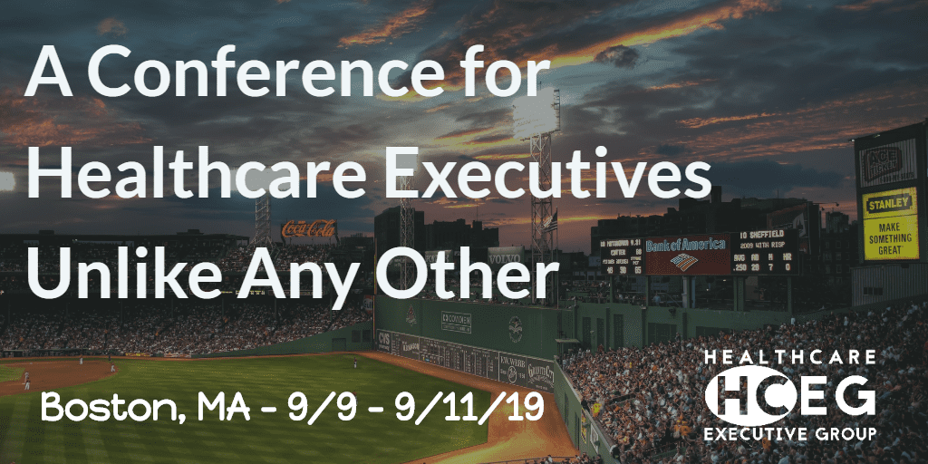 Healthcare Executives Address Industry Challenges, Issues, & Opportunities 2019 Annual Forum of the HealthCare Executive Group (HCEG). Ideas, 'Best Practices' and lessons learned. Intimate venue insight, ideas, and actionable information. 2020 HCEG Top 10 list.