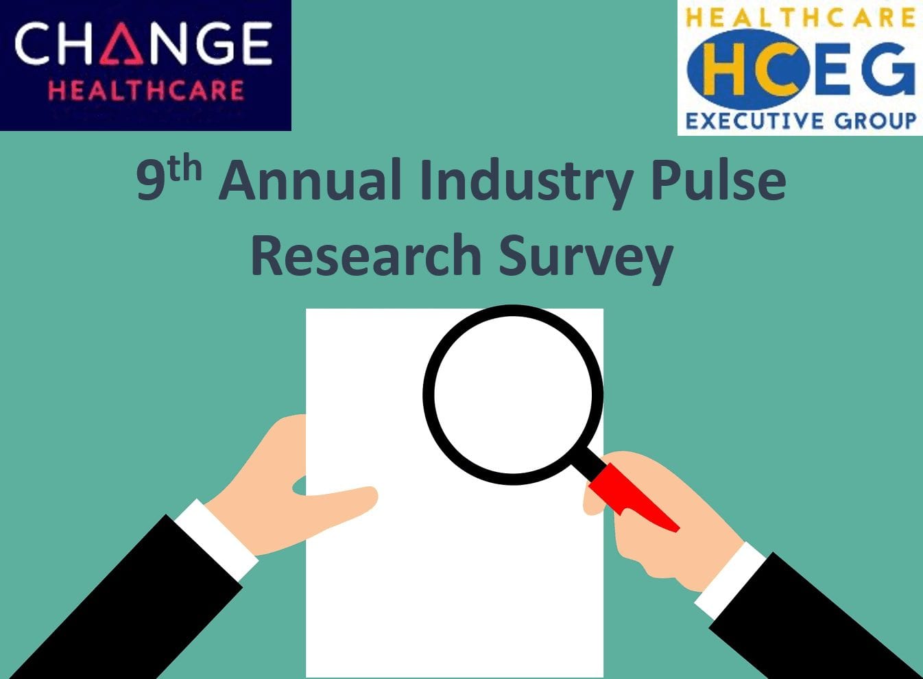 9th Annual Industry Pulse survey. 2019 HCEG Top 10 List. Top challenges, issues and opportunities facing healthcare leadership.