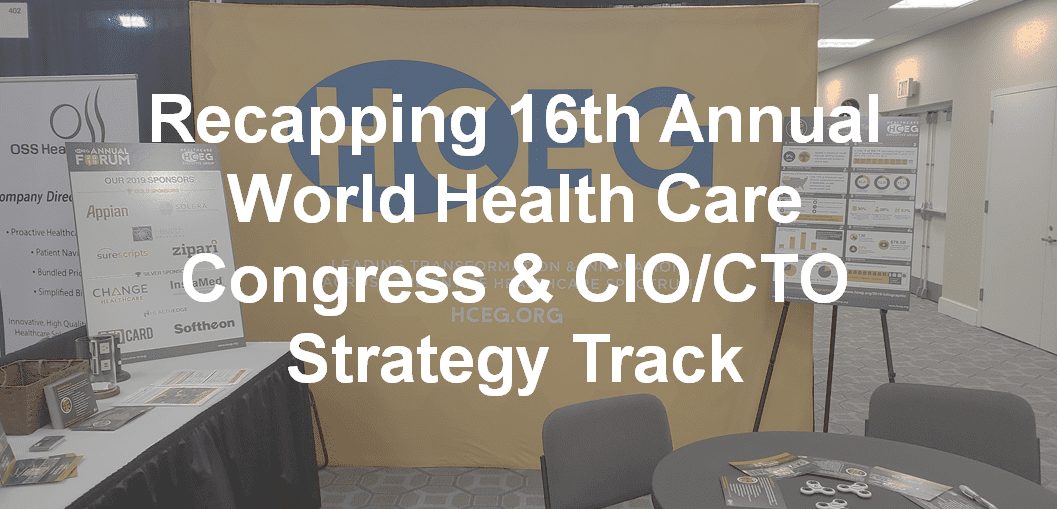 HCEG. Healthcare Executive group. WHCC. World Health Care Congress. CIO & CTO Strategy Track.