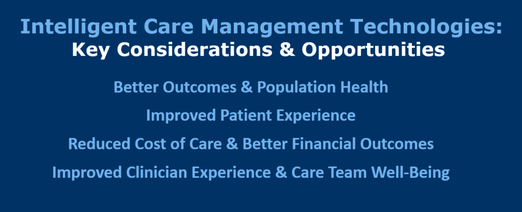 Intelligent care management technologies. Value-based care models. Whole-person care. Patient engagement. VirtualHealth HELIOS.